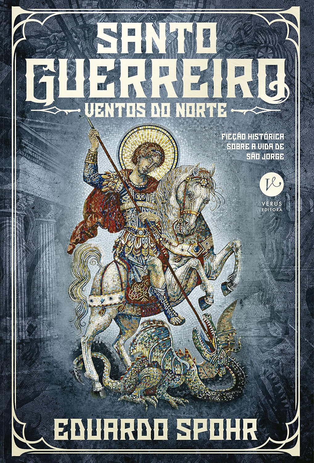 Santo Guerreiro: Ventos do Norte