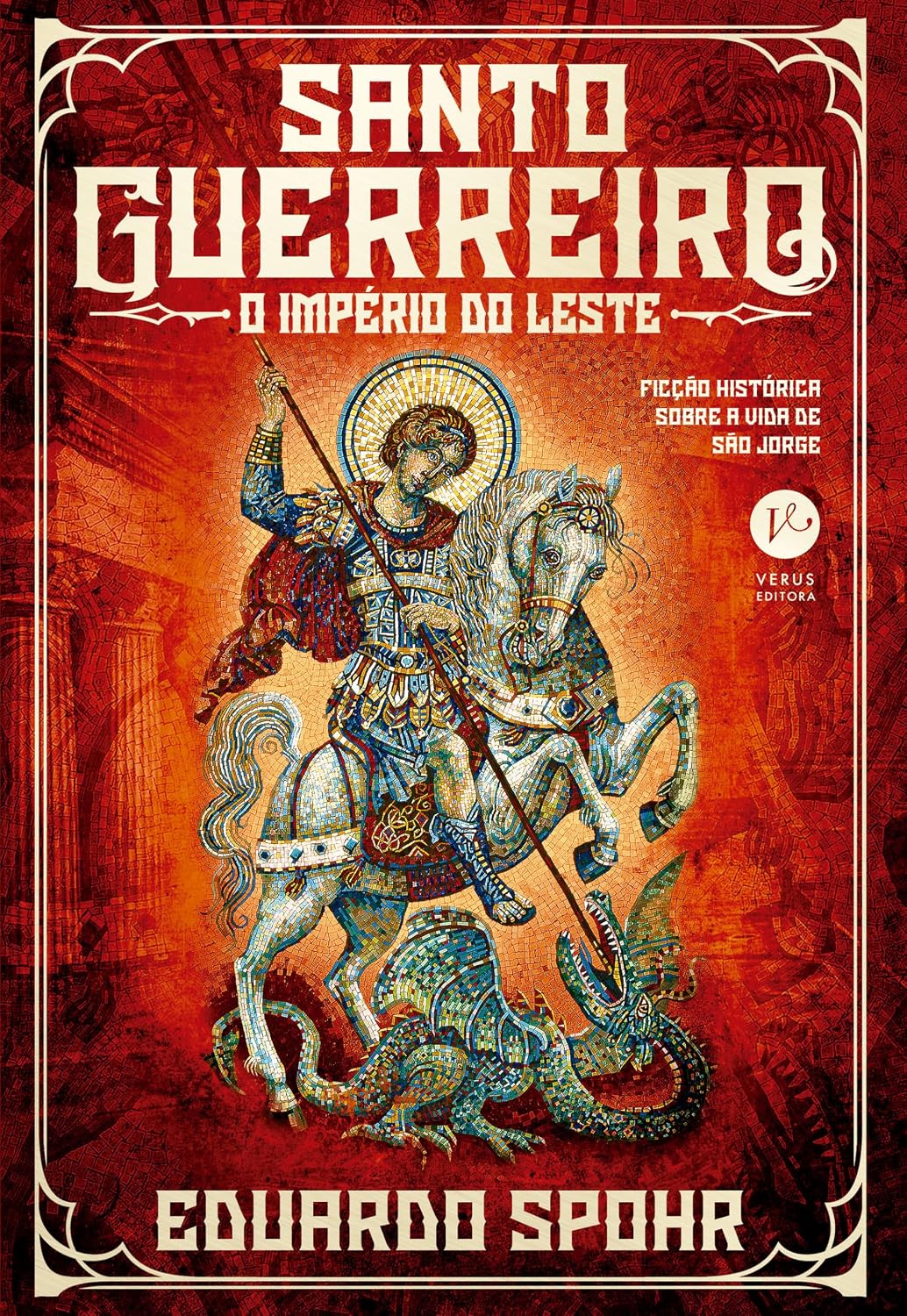 Santo Guerreiro: O Império do Leste
