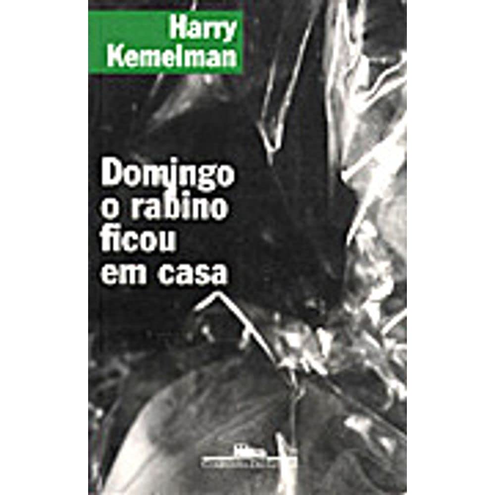 Domingo o Rabino Ficou em Casa