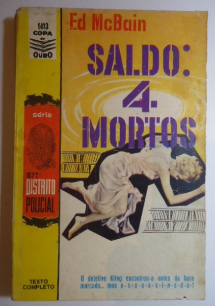 Saldo: 4 Mortos
