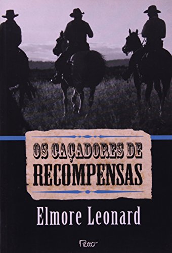 Os Caçadores de Recompensas