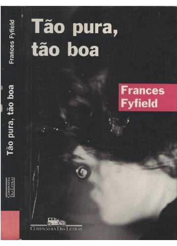 Tão Pura, Tão Boa