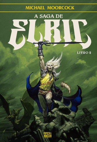 A Saga de Elric – Livro 2